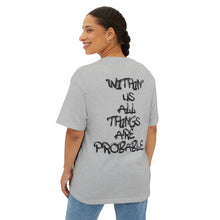 Load image into Gallery viewer, Oversized Boxy Tee — "Within Us All Things Are Probable" Graphic