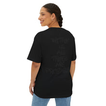 Load image into Gallery viewer, Oversized Boxy Tee — "Within Us All Things Are Probable" Graphic