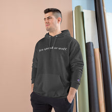 Load image into Gallery viewer, We all have heard it... Hoodie