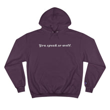 Load image into Gallery viewer, We all have heard it... Hoodie