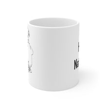 Load image into Gallery viewer, Mug 11oz