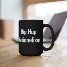 Load image into Gallery viewer, Hip Hip Nationalism™ Black Mug 15oz