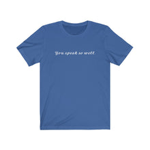 Load image into Gallery viewer, You Speak So Well. Hip Hop Nationalism™ Sleeve Tee