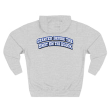 Load image into Gallery viewer, Trap &amp; Street Hoodie — "Started Before the Shot on the Block" Fleece Pullover
