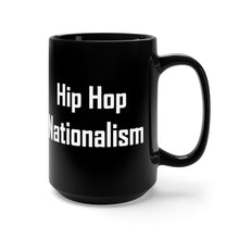 Load image into Gallery viewer, Hip Hip Nationalism™ Black Mug 15oz
