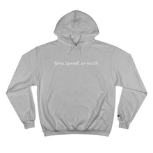 Load image into Gallery viewer, We all have heard it... Hoodie
