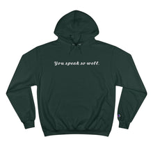 Load image into Gallery viewer, We all have heard it... Hoodie
