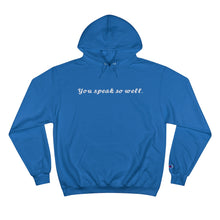 Load image into Gallery viewer, We all have heard it... Hoodie
